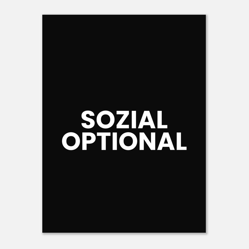 SOZIAL OPTIONAL Poster 30x40 cm matt und ungerahmt