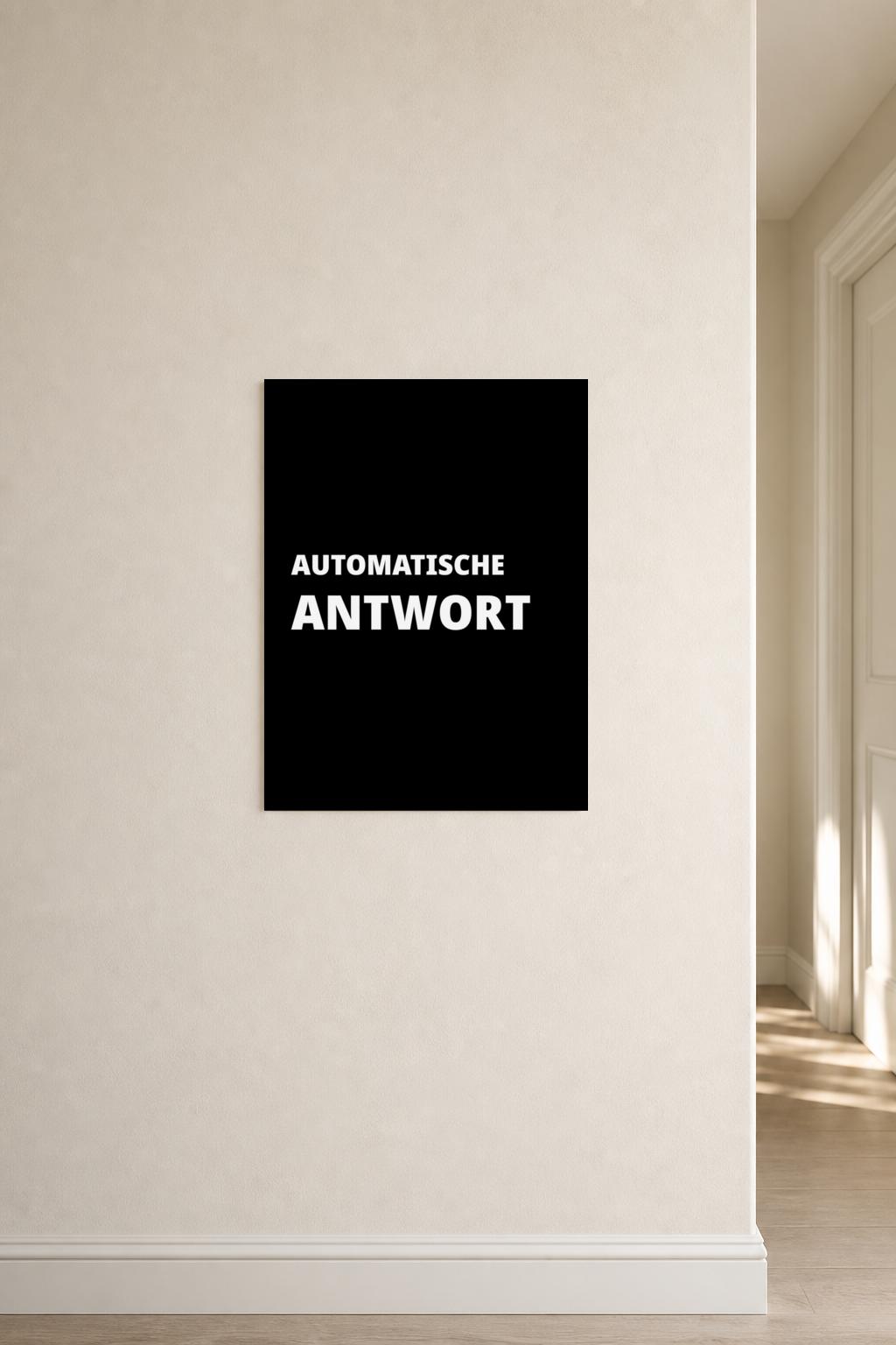AUTOMATISCHE ANTWORT Poster 30x40 cm als Typografieposter im Wohnraum