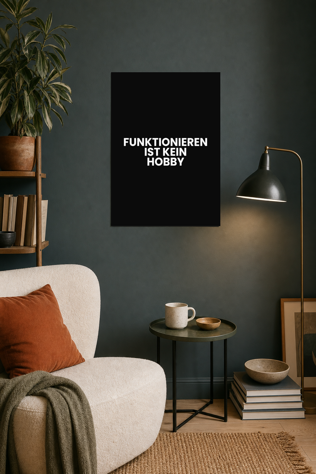 FUNKTIONIEREN IST KEIN HOBBY Poster 30x40 cm als Typografieposter im Wohnraum