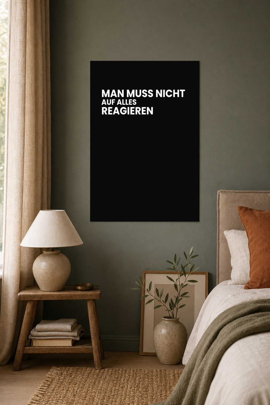 MAN MUSS NICHT AUF ALLES REAGIEREN Poster 30x40 cm als Typografieposter im Wohnraum
